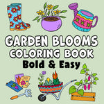 garden blooms bold and easy coloring book large print colouring pages