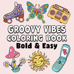 groovy vibes retro bold and easy coloring book large print colouring pages